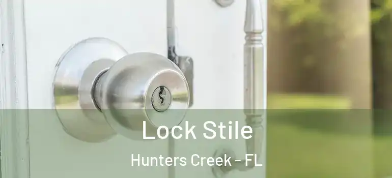 Lock Stile Hunters Creek - FL